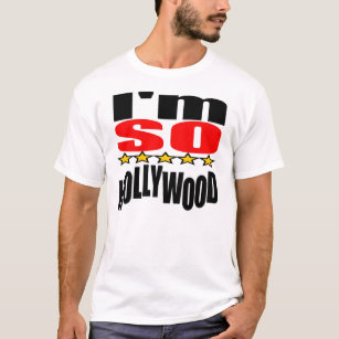 IM SO HOLLYWOOD (MyPrymate) T-Shirt
