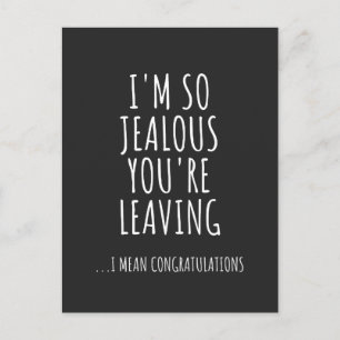 I'm So Jealous You're Leaving Holiday Postcard