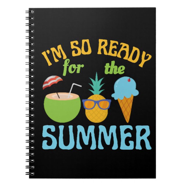 Im So Ready For The Summer-Summer-Beach-Ocean Notebook (Front)