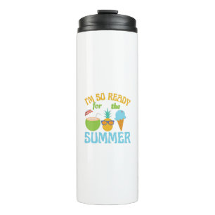 Im So Ready For The Summer-Summer-Beach-Ocean Thermal Tumbler