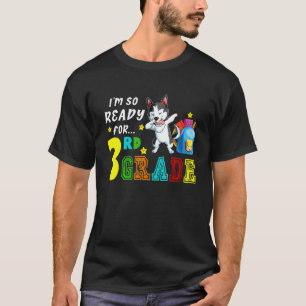 I'm So Ready For Third Grade Dabbing Husky Back To T-Shirt