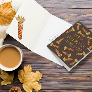 I'm So Thankful For You Thanksgiving Card