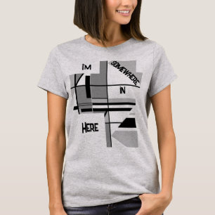 "I'm Somewhere In Here" Gray Black Geometric   T-Shirt