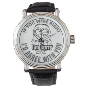 I'm soory watch