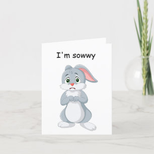 I'm Sorry Bunny Card