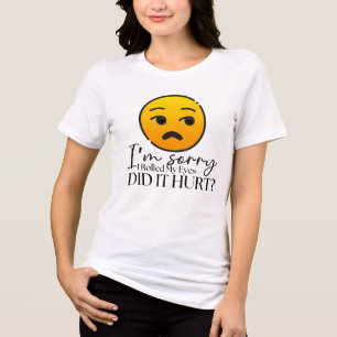I'm Sorry... Did It Hurt? Funny Emoji Tri-Blend Shirt