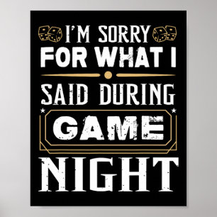 I'm Sorry For What I Said During Game Night - Boar Poster