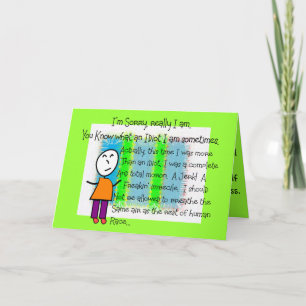 "I'm Sorry" Hilarious greeting card