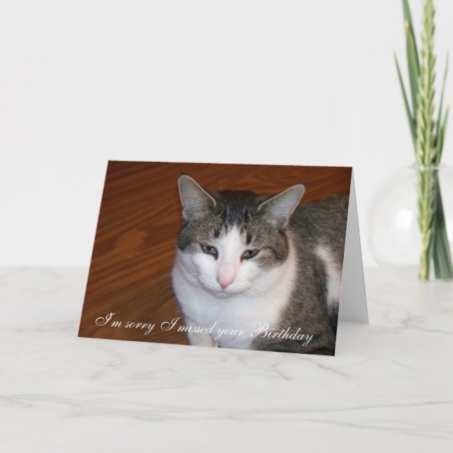 I'm sorry I missed your Birthday Card (Front)