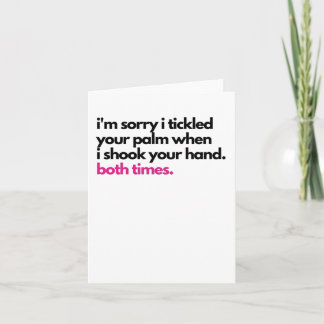 I'm sorry I tickled your palm Sympathy Card