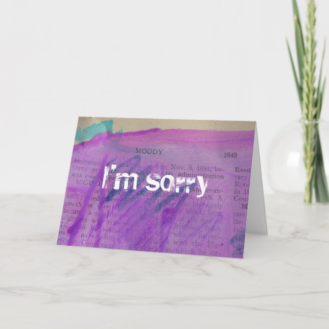 I'm sorry I was so moody Card (Front)