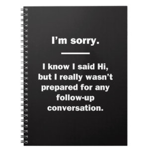 I'm Sorry. Notebook