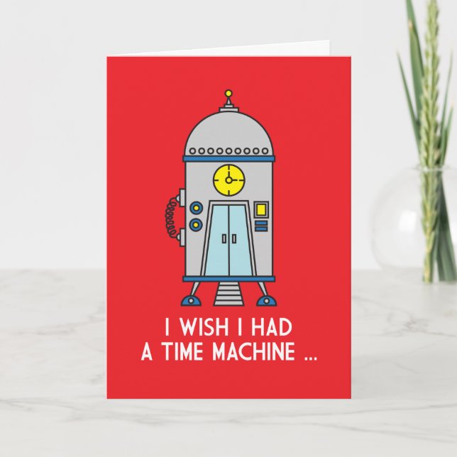 I'm Sorry Time Machine Fix My Mistakes Card (Front)