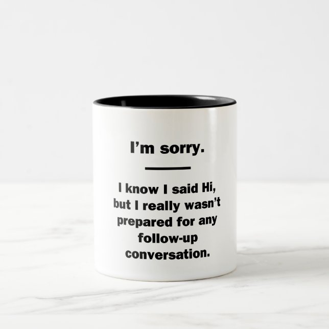 I'm Sorry. Two-Tone Coffee Mug (Center)