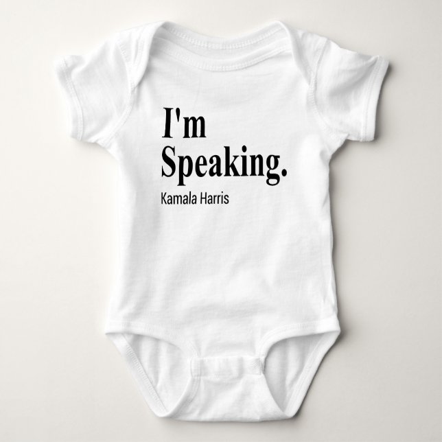 I'm Speaking, Kamala Harris, Biden Harris 2020 Baby Bodysuit (Front)