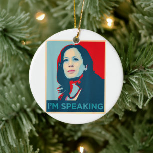 I'm Speaking Kamala Harris Ceramic Ornament