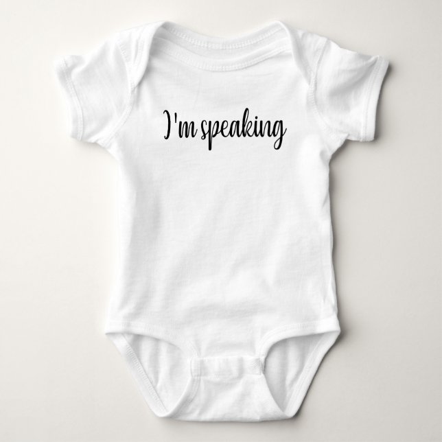 I'm Speaking, Kamala Harris I'm Speaking Baby Bodysuit (Front)