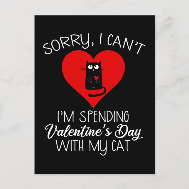 I'm Spending Valentine's Day With My Cat Postcard (Front)