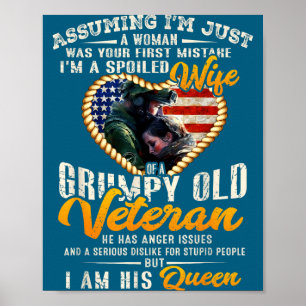 I'm Spoiled Wife Grumpy Old Veteran Poster
