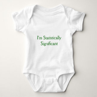I'm Statistically Significant Baby Bodysuit