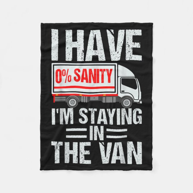 I'm Staying In Tha Van Funny Phasmophobia Gamer Me Fleece Blanket (Front)
