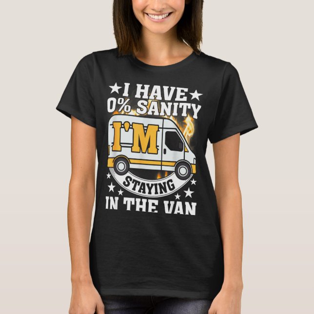 I'm Staying In Tha Van Funny Phasmophobia Women Ma T-Shirt (Front)