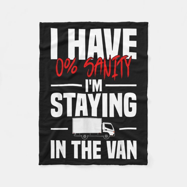 I'm Staying In Tha Van Funny Phasmophobia Women's  Fleece Blanket (Front)