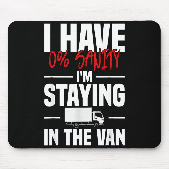 I'm Staying In Tha Van Funny Phasmophobia Women's  Mouse Pad (Front)