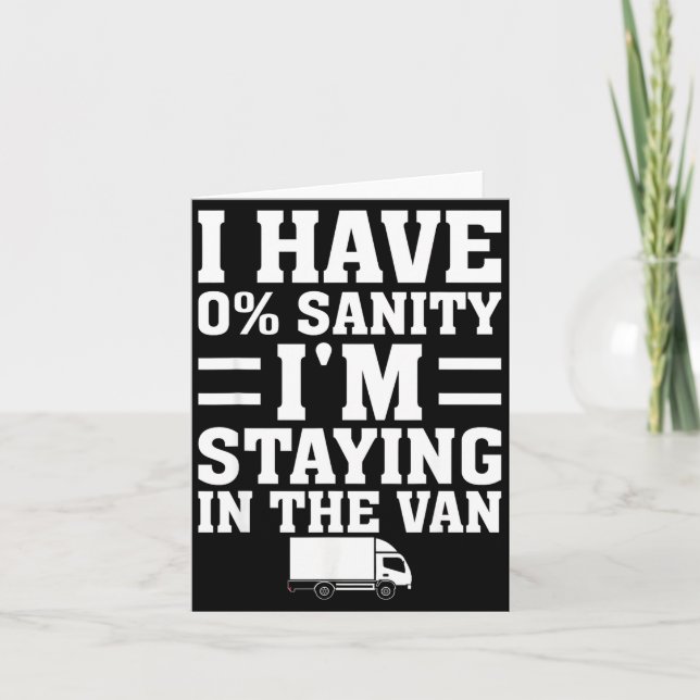 I'm Staying In Tha Van Phasmophobia Funny Gamer Me Card (Front)