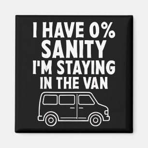 I'm Staying In Tha Van Phasmophobia Funny Gamer Me Magnet