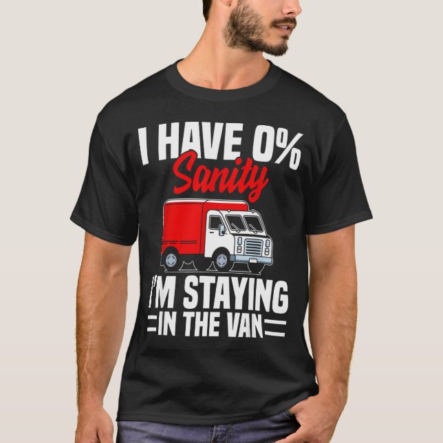 I'm Staying In Tha Van Phasmophobia Funny Gamer Me T-Shirt (Front)