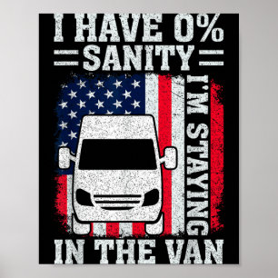 I'm Staying In Tha Van Phasmophobia Funny Man Wome Poster