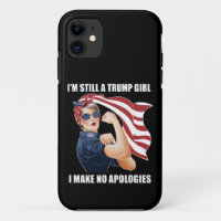 I'm Still A Trump Girl I Make No Apologies Trump 