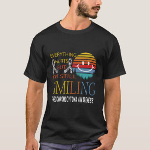 I'M Still Smiling Pheochromocytoma Awareness T-Shirt