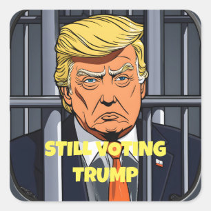 Im Still Voting for Trump Square Sticker