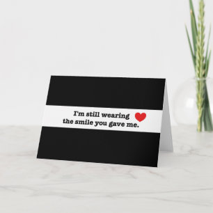 I'm Still Wearing a Smile Card