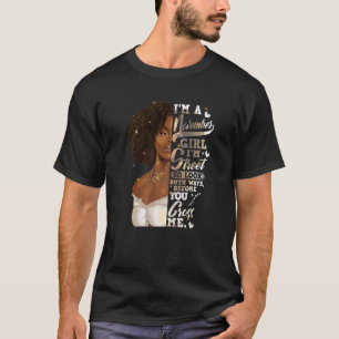 I'm Street Black Girl November Birthday Mother's D T-Shirt