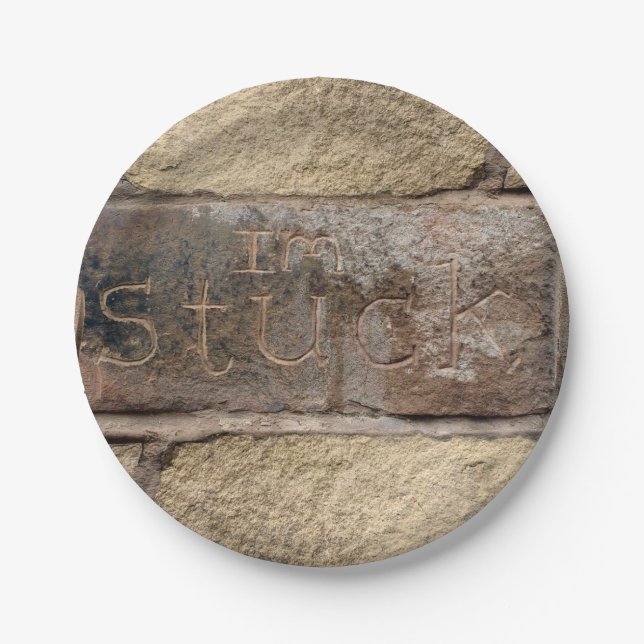 "I'm Stuck" another brick in the wall Paper Plate (Front)