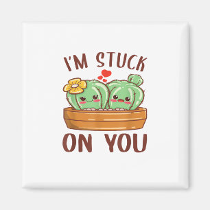Im Stuck On You Cactus Succulent Valentines Day Cu Magnet