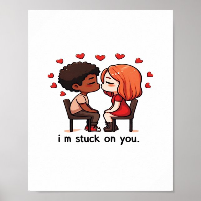 Im Stuck On You Classic Love Design  Poster (Front)
