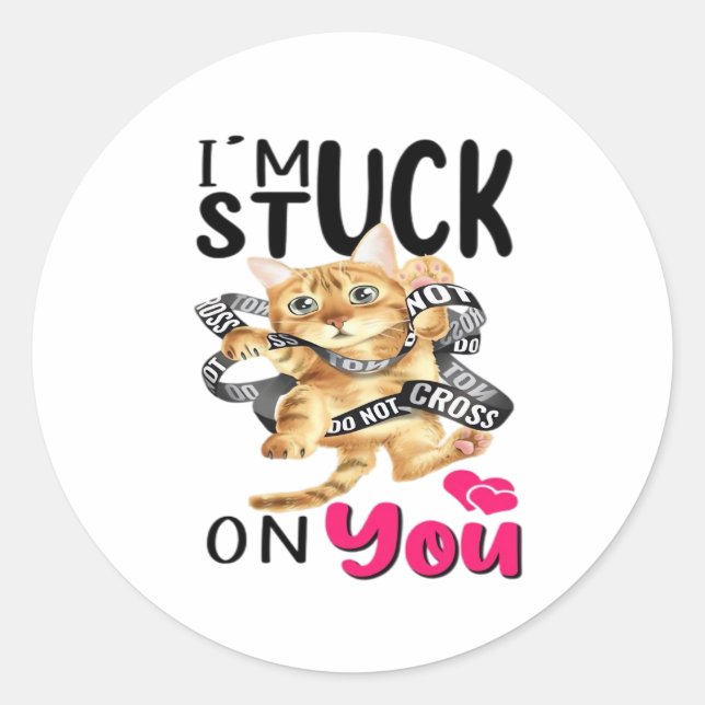 Im Stuck On You Simple Romantic Design  Classic Round Sticker (Front)