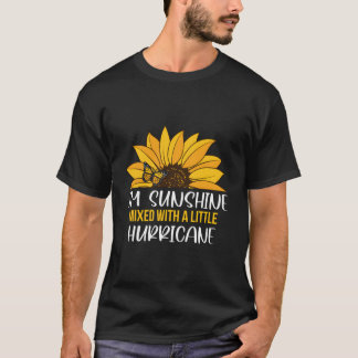 I'M Sunshine Mixed With A Little Hurricane T-Shirt
