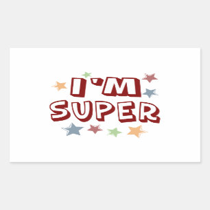 Im Super with Stars Rectangular Sticker