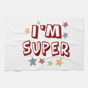 Im Super with Stars Tea Towel