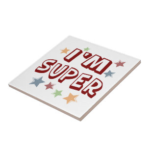Im Super with Stars Tile
