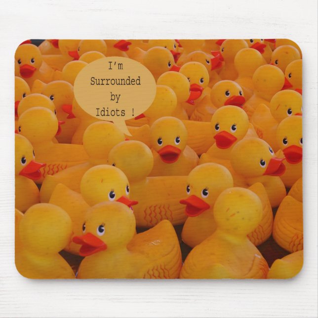 I'm Surrounded by Idiots Mouse Pad (Front)