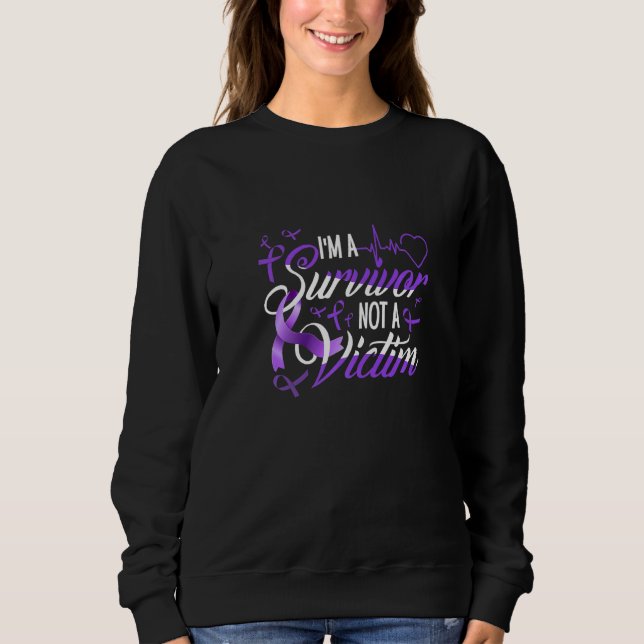 I'm Survivor Not Victim Domestic Violence Awarenes Sweatshirt (Front)