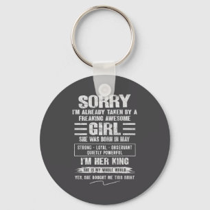 I'm Taken By Freaking Awesome Girl Born In May On  Key Ring