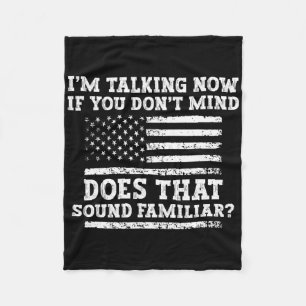 I'm Talking Now Shirt Trump Kamala Debate Funny Tr Fleece Blanket