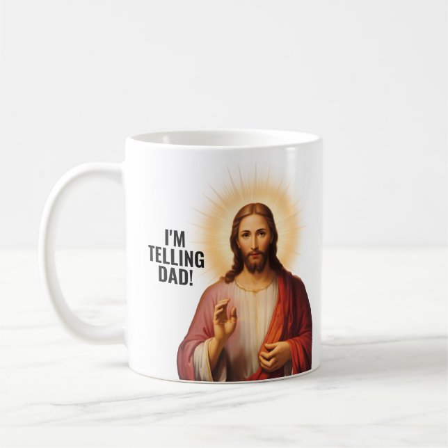 I'm Telling Dad - Funny Jesus Meme Coffee Mug (Left)